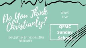 Do You Think Christianly? Week 5